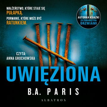 Uwięziona audiobook, B.A. Paris