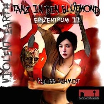 Tanz in den Blutmond (Folge 2) audiobook, Philipp Schmidt
