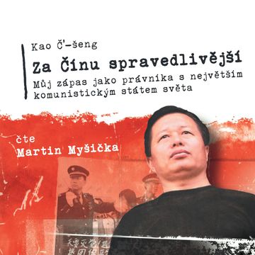 Za Čínu spravedlivější audiobook, Kao Č’-šeng