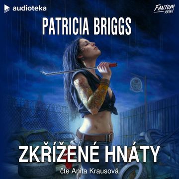 Zkřížené hnáty audiobook, Patricia Briggs