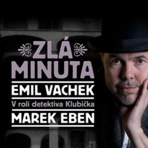 Zlá minuta, Emil Vachek
