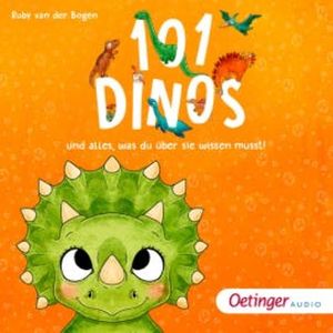 101 Dinos und alles, was du über sie wissen musst!, Ruby van der Bogen