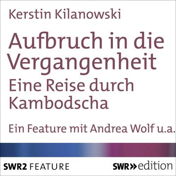 Aufbruch in die Vergangenheit audiobook, Kerstin Kilanowski