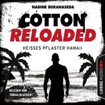 Heißes Pflaster Hawaii (Cotton Reloaded 41) audiobook, Nadine Buranaseda
