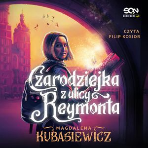 Czarodziejka z ulicy Reymonta, Magdalena Kubasiewicz