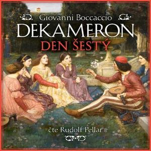 Dekameron Den šestý, Giovanni Boccaccio