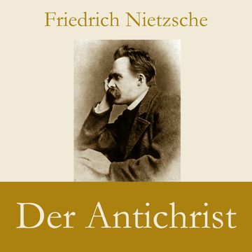 Der Antichrist audiobook, Friedrich Nietzsche