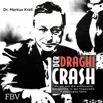 Der Draghi-Crash audiobook, Markus Krall