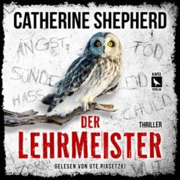 Der Lehrmeister: Thriller audiobook, Catherine Shepherd
