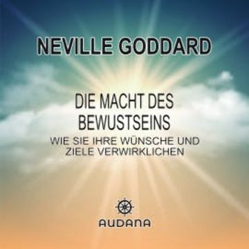 Die Macht des Bewusstseins audiobook, N.N.