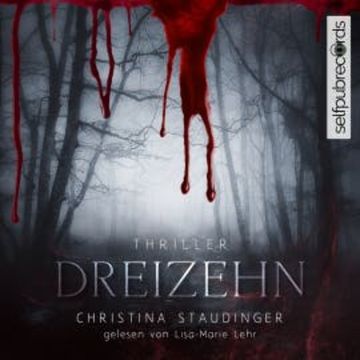 Dreizehn audiobook, Christina Staudinger