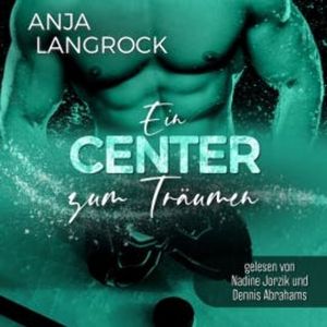 Ein Center zum Träumen, Anja Langrock
