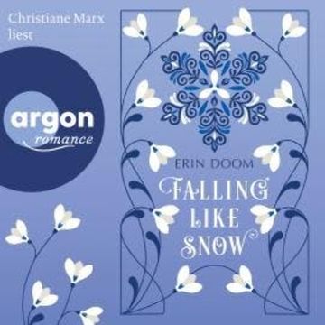 Falling Like Snow (Ungekürzte Lesung) audiobook, Erin Doom