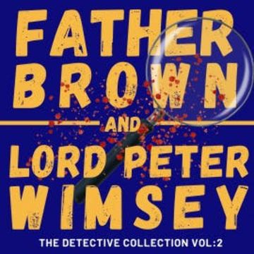 Father Brown and Lord Peter Wimsey audiobook, G. K. Chesterton