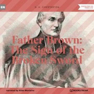 Father Brown: The Sign of the Broken Sword (Unabridged) audiobook, G. K. Chesterton
