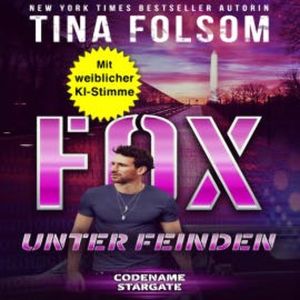 Fox - Unter Feinden, Tina Folsom