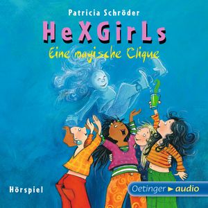 Hexgirls - Eine magische Clique, Patricia Schröder