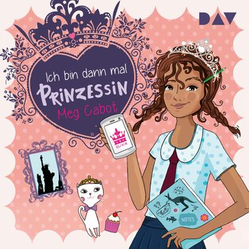 Ich bin dann mal Prinzessin (Teil 1) audiobook, Meg Cabot