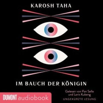 Im Bauch der Königin audiobook, Karosh Taha