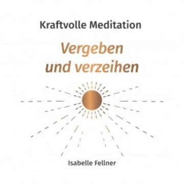 Kraftvolle Meditation audiobook, Isabelle Fellner