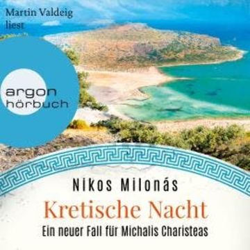 Kretische Nacht - Michalis Charisteas Serie, Band 5 (Ungekürzte Lesung) audiobook, Nikos Milonás