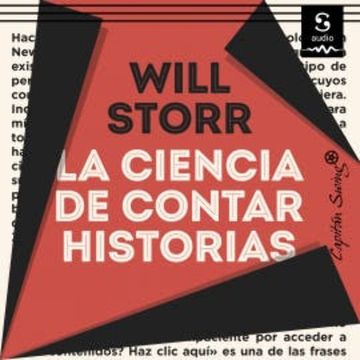La ciencia de contar historias audiobook, Will Storr