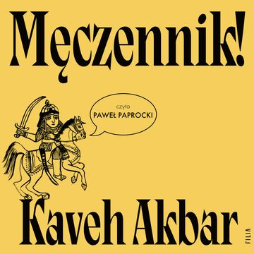 Męczennik! audiobook, Kaveh Akbar