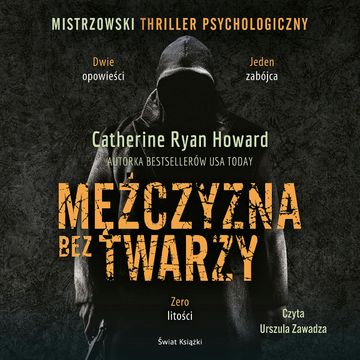 Mężczyzna bez twarzy audiobook, Catherine Ryan Howard