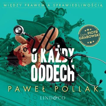O każdy oddech. Między prawem a sprawiedliwością. Tom 5 audiobook, Paweł Pollak