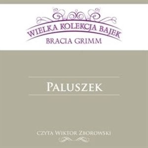 Paluszek, Bracia Grimm