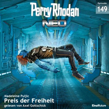 Preis der Freiheit (Perry Rhodan Neo 149) audiobook, Madeleine Puljic