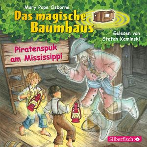 Piratenspuk am Mississippi, Mary Pope Osborne