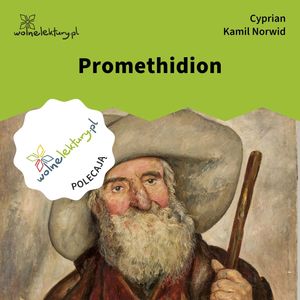 Promethidion, Cyprian Kamil Norwid