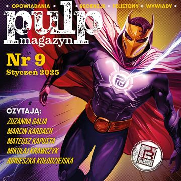 Pulp Magazyn #9 (01/2025), zespół autorów