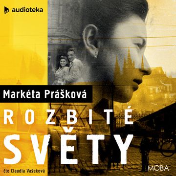 Rozbité světy audiobook, Markéta Prášková