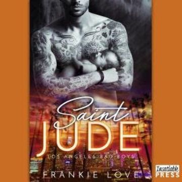 Saint Jude - Los Angeles Bad Boys, Book 3 (Unabridged) audiobook, Frankie Love
