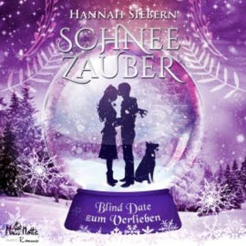 Schneezauber audiobook, Hannah Siebern