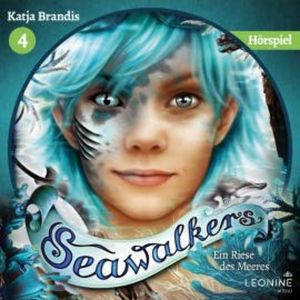 Seawalkers - Ein Riese des Meeres - Das Hörspiel, Katja Brandis