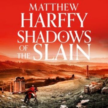 Shadows of the Slain audiobook, Matthew Harffy