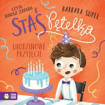 Staś Pętelka. Urodzinowe przyjęcie audiobook, Barbara Supeł
