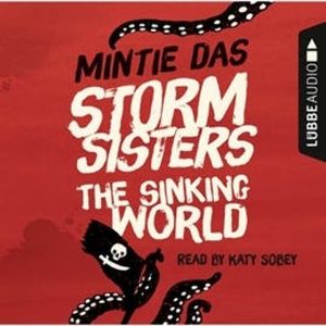 Storm Sisters - The Sinking World, Mintie Das