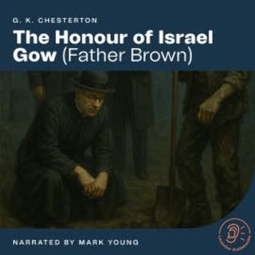 The Honour of Israel Gow audiobook, G. K. Chesterton
