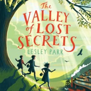 The Valley of Lost Secrets audiobook, Lesley Parr