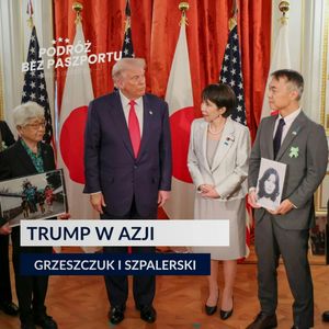 TRUMP W AZJI. Złota korona, tańce i negocjacje o handlu | Poranek Geopolityczny, Mateusz Grzeszczuk