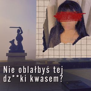 U mnie zawsze jest do dna | Elżbieta W. Marek G. Warszawa, Aleksandra Orłowska