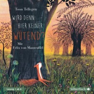 Wird denn hier keiner wütend? audiobook, Toon Tellegen