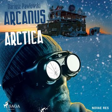 Arcanus Arctica audiobook, Dariusz Pawłowski