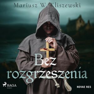 Bez rozgrzeszenia, Mariusz W. Kliszewski