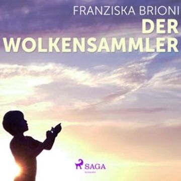 Der Wolkensammler audiobook, Franziska Brioni