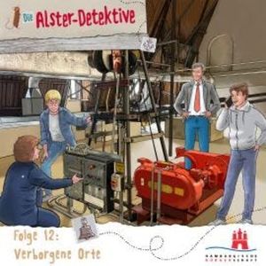 Die Alster-Detektive, Folge 12: Verborgene Orte, Kai Schwind, Katrin Wiegand